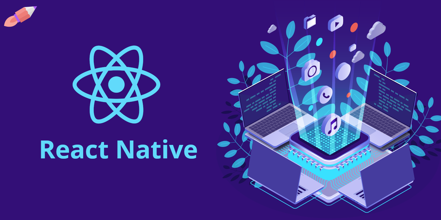 React Native: Exploring the Fundamentals of Creating Interactive and Responsive User Interfaces using React Native Components