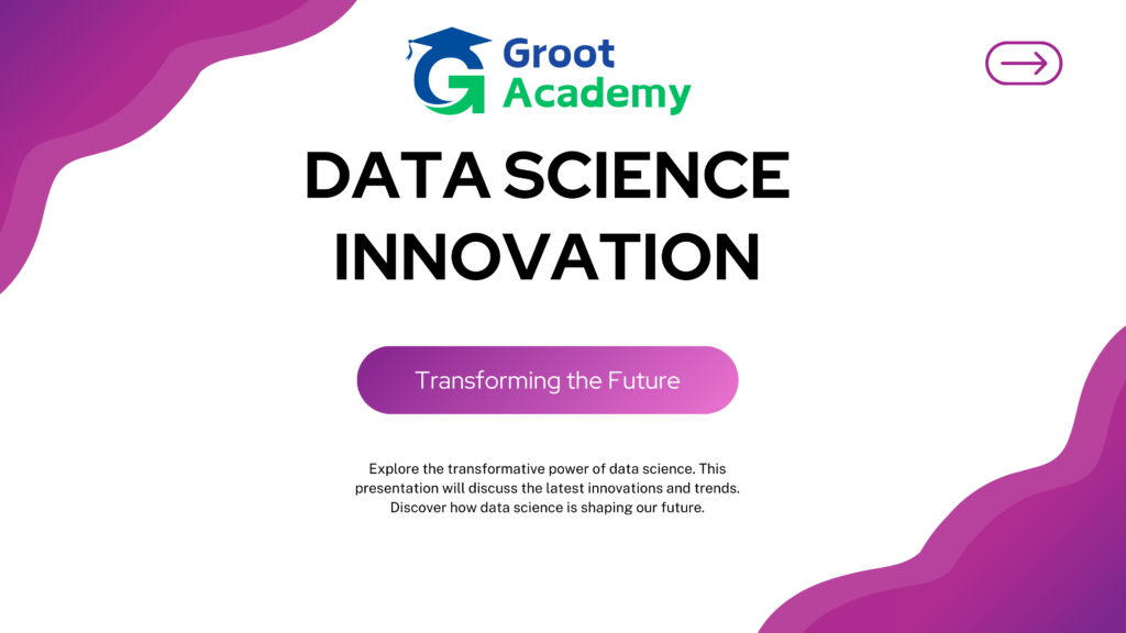 Data Science Innovation Course in Jaipur at Groot Academy