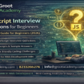 JavaScript interview questions for beginners course in Jaipur at Groot Academy web development and full stack training institute