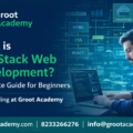 Full Stack Web Development course in Jaipur at Groot Academy learn frontend backend programming MERN Java Python web developer training institute