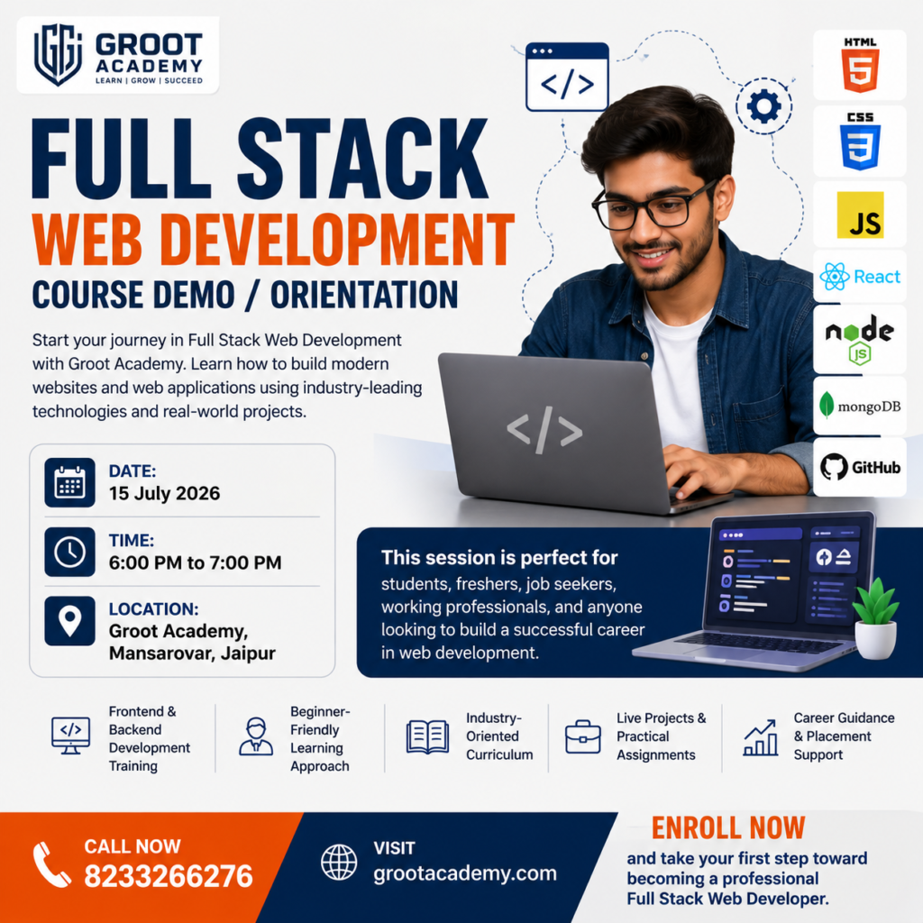 Full Stack Web Development Course Demo and Orientation at Groot Academy Jaipur for students, freshers, and aspiring web developers.