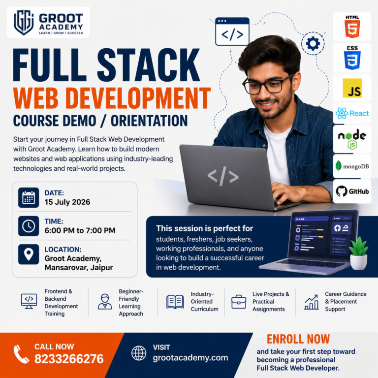 Full Stack Web Development Course Demo and Orientation at Groot Academy Jaipur for students, freshers, and aspiring web developers.