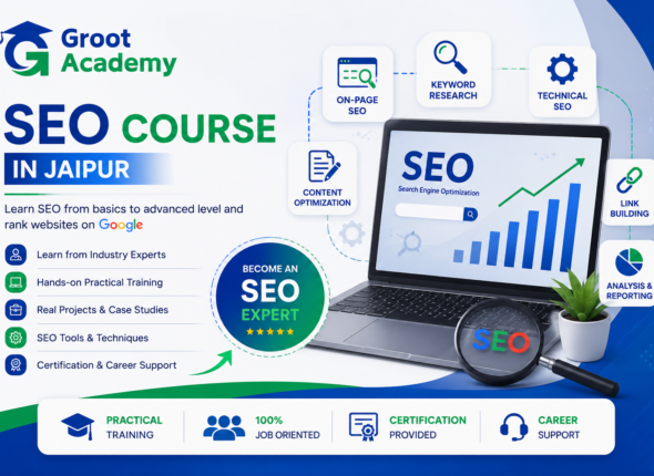 SEO Course in Jaipur at Groot Academy